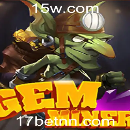 Descubra o Fascinante Mundo de GemMiner com 17bet